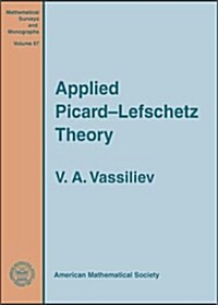 Applied Picard-Lefschetz Theory (Hardcover)