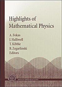 Highlights of Mathematical Physics (Hardcover)
