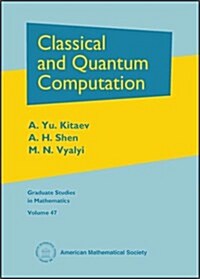 Classical and Quantum Computation (Paperback)