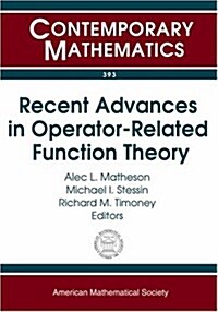 Recent Advances in Operator-related Function Theory (Paperback)