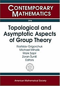 Topological And Asymptotic Aspects of Group Theory (Paperback)