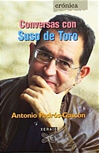 Conversas con Suso de Toro / Conversations with Suso of Toro (Paperback)