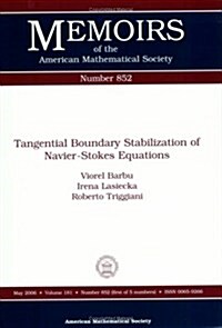 Tangential Boundary Stabilization of Navier-stokes Equations (Paperback)