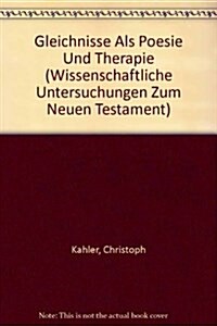 Gleichnisse Als Poesie Und Therapie (Hardcover)