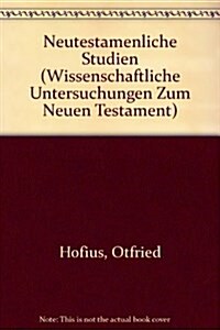 Neutestamentliche Studien (Hardcover)