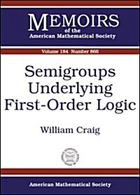 Semigroups Underlying First-order Logic (Paperback)