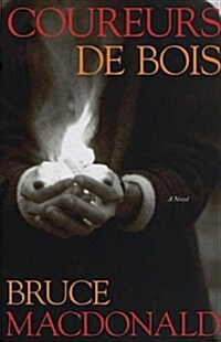 Coureurs De Bois (Paperback)