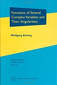 Functions of Several Complex Variables and Their Singularities (Hardcover)