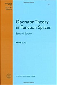 Operator Theory in Function Spaces (Hardcover, 2, UK)