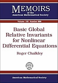 Basic Global Relative Invariants for Nonlinear Differential Equations (Paperback)