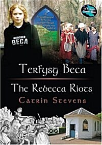 Cyfres Cip ar Gymru / Wonder Wales Series: Terfysg Beca / The Rebecca Riots (Paperback, Bilingual ed)