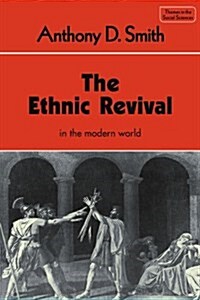 The Ethnic Revival (Paperback)