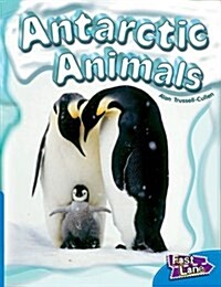 Antarctic Animals Fast Lane Blue Non-Fiction (Paperback)