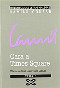 Cara a Times Square / Facing Times Square (Paperback)