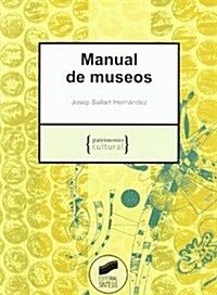 Manual de museos / Museum Manual (Paperback)