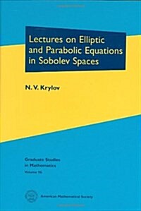 Lectures on Elliptic and Parabolic Equations in Sobolev Spaces (Hardcover)