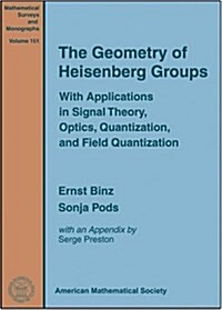 The Geometry of Heisenberg Groups (Hardcover)