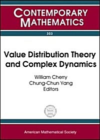 Value Distribution Theory and Complex Dynamics (Paperback)