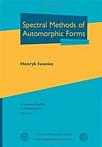 Spectral Methods of Automorphic Forms (Hardcover, 2nd)