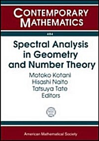 Spectral Analysis in Geometry and Number Theory (Paperback)