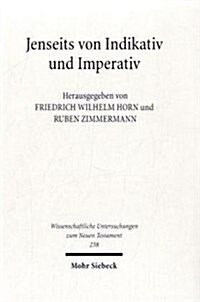 Jenseits Von Indikativ Und Imperativ (Hardcover)