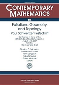 Foliations, Geometry, and Topology (Paperback)