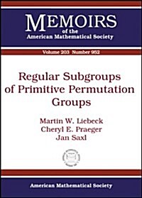 Regular Subgroups of Primitive Permutation Groups (Paperback)