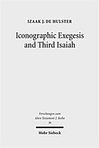 Iconographic Exegesis and Third Isaiah (Paperback)