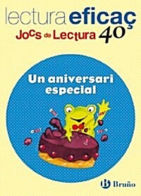 Un aniversari especial / A Special Anniversary (Paperback, 1st, Workbook)