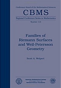 Families of Riemann Surfaces and Weil-Petersson Geometry (Paperback)