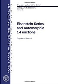 Eisenstein Series and Automorphic L-Functions (Hardcover)