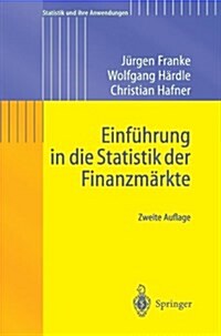 Einf?rung in Die Statistik Der Finanzm?kte (Paperback, 2, 2. Aufl. 2004)
