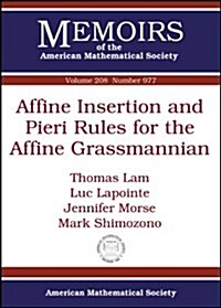 Affine Insertion and Pieri Rules for the Affine Grassmannian (Paperback)
