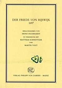 Der Friede Von Rijswijk 1697 (Paperback)