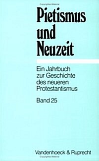 Pietismus Und Neuzeit Band 25 - 1999 (Paperback)