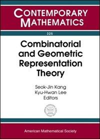 Combinatorial and geometric representation theory : an international conference on combinatorial and geometric representation theory, October 22-26, 2001, Seoul National University, Seoul, Korea