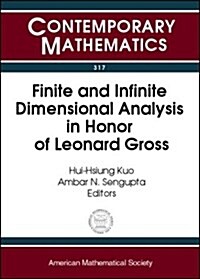 Finite and Infinite Dimensional Analysis in Honor of Leonard Gross (Hardcover)