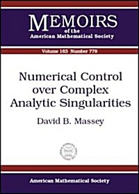 Numerical Control over Complex Analytic Singularities (Hardcover)