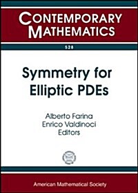 Symmetry for Elliptic PDEs (Paperback)