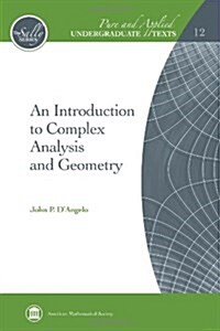 An Introduction to Complex Analysis and Geometry (Hardcover)
