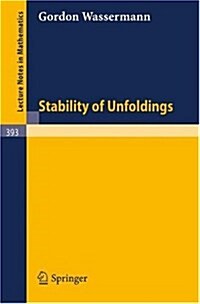 Stability of Unfoldings (Paperback)