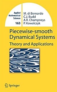 Piecewise-smooth Dynamical Systems : Theory and Applications (Paperback, Softcover reprint of hardcover 1st ed. 2008)