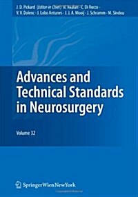 Advances and Technical Standards in Neurosurgery Vol. 32 (Paperback)