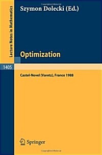 Optimization: Proceedings of the Fifth French-German Conference Held in Castel-Novel (Varetz), France, Oct. 3-8, 1988 (Paperback, 1989)