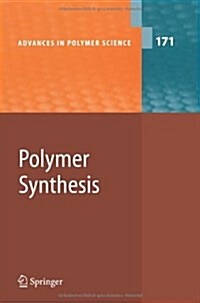 Polymer Synthesis (Paperback)