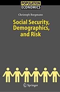 Social Security, Demographics, and Risk (Paperback)