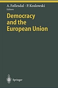 Democracy and the European Union (Paperback)