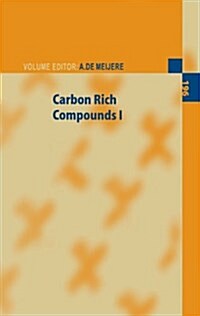 Carbon Rich Compounds I (Paperback)