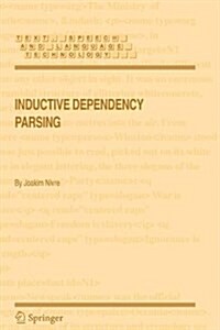 Inductive Dependency Parsing (Paperback)