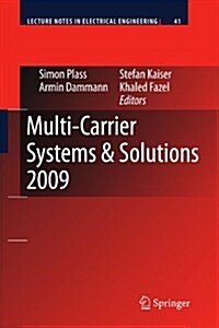 Multi-Carrier Systems & Solutions 2009: Proceedings from the 7th International Workshop on Multi-Carrier Systems & Solutions, May 2009, Herrsching, Ge (Paperback)